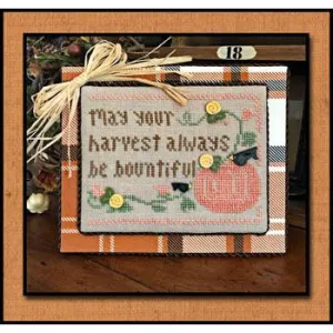 Little House Needleworks ~ Bountiful Harvest Pattern