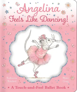 Simon & Schuster Angelina Feels Like Dancing!